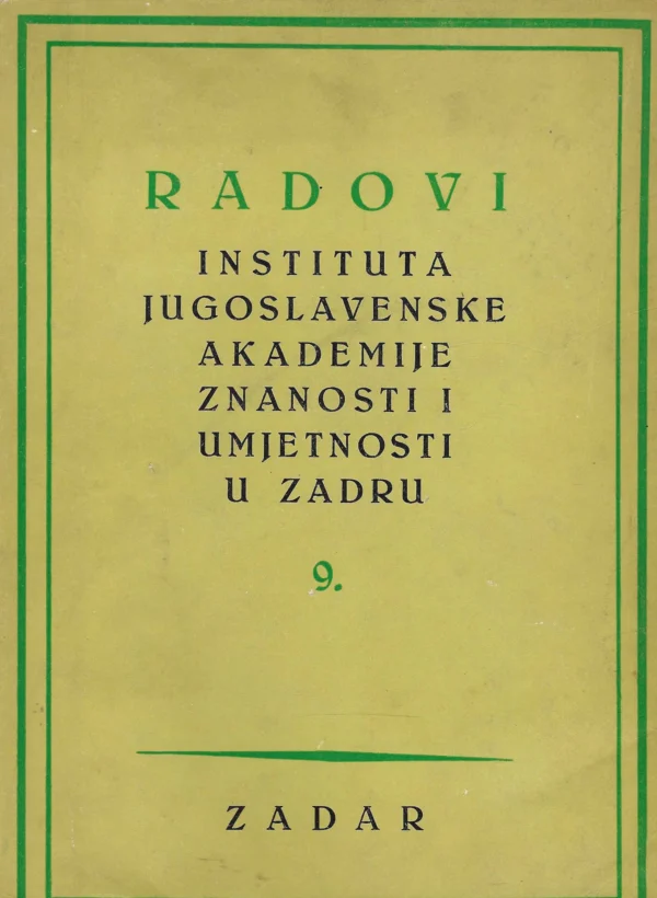 Radovi Instituta Jugoslavenske akademije znanosti i umjetnosti u Zadru sv. 9