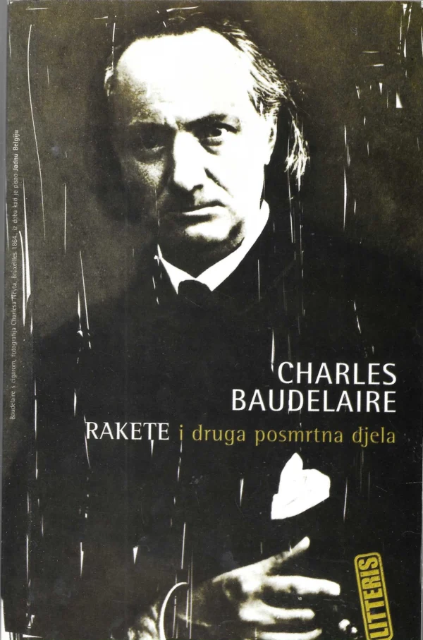 Charles Baudelaire: Rakete i druga posmrtna djela