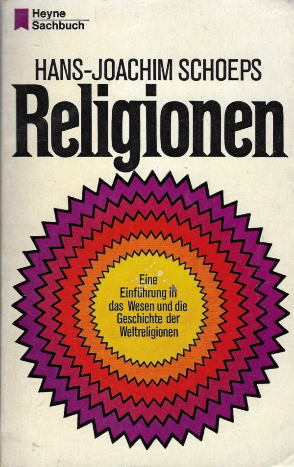 Hans-Joachim Schoeps: Religionen