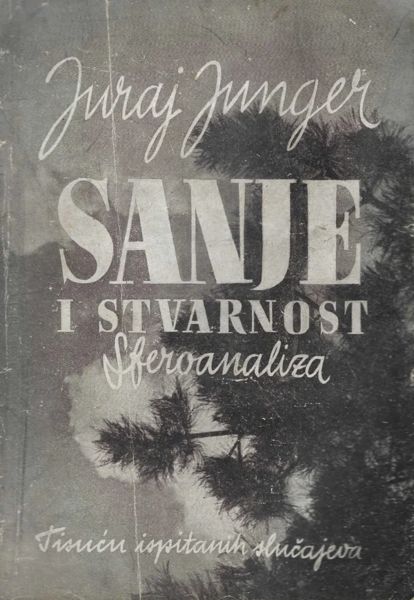 Juraj Junger: Sanje i stvarnost - sferoanaliza