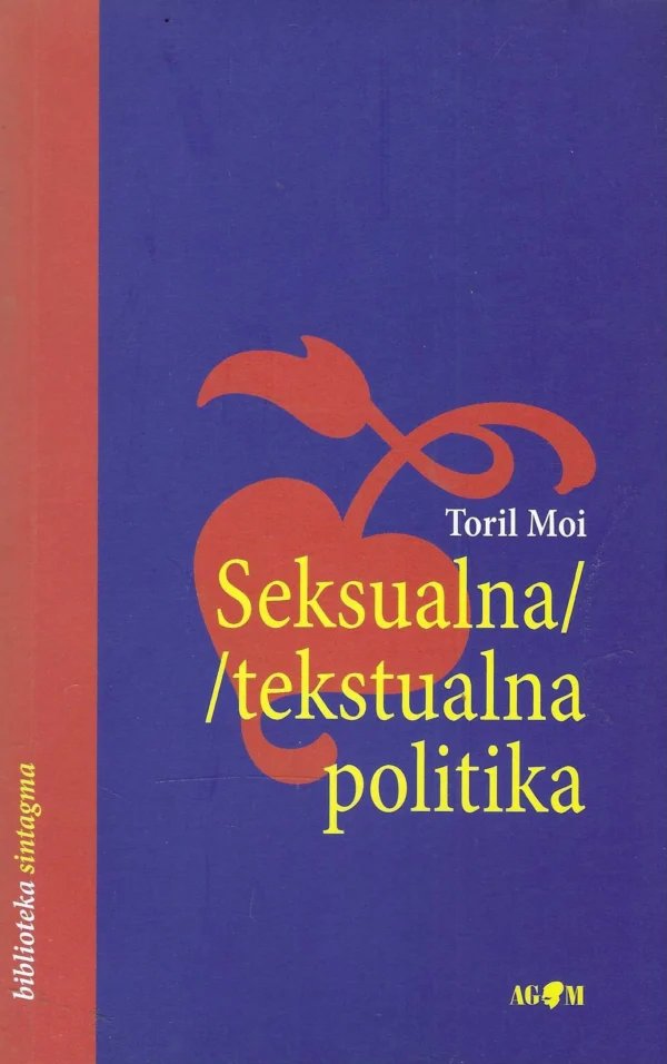 Toril Moi: Seksualna/tekstualna politika