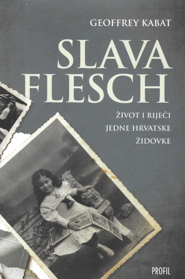 Geoffrey Kabat: Slava Flesch