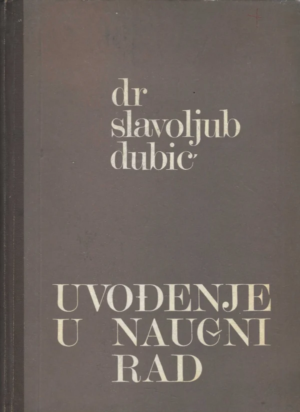 Slavoljub Dubić: Uvođenje u naučni rad