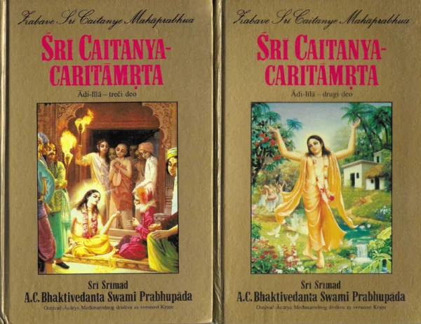 Śrī Caitanya-caritāmṛta: Ādi-līlā – drugi i treći deo