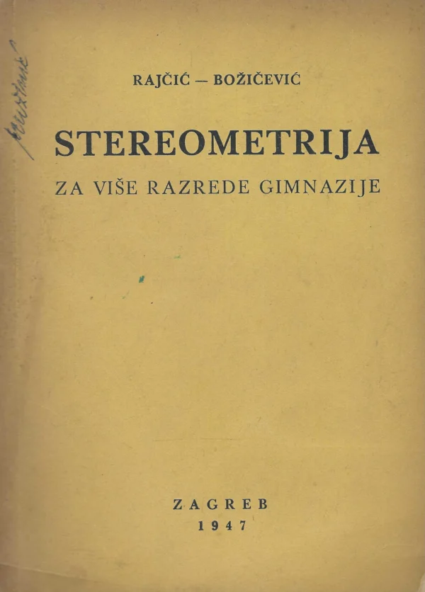 Rahjčić-Božičević: Stereometrija (Za više razrede gimnazije)