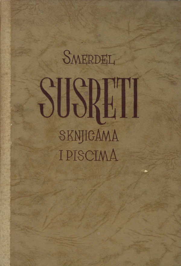 Ton Smerdel: Susreti s knjigama i piscima