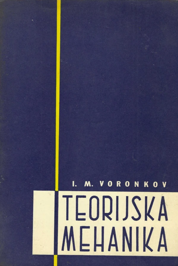 I. M. Voronkov: Teorijska mehanika