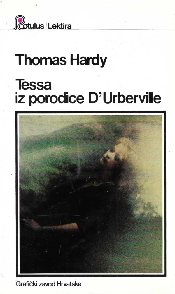 Thomas Hardy: Tessa iz porodice D'Urberville