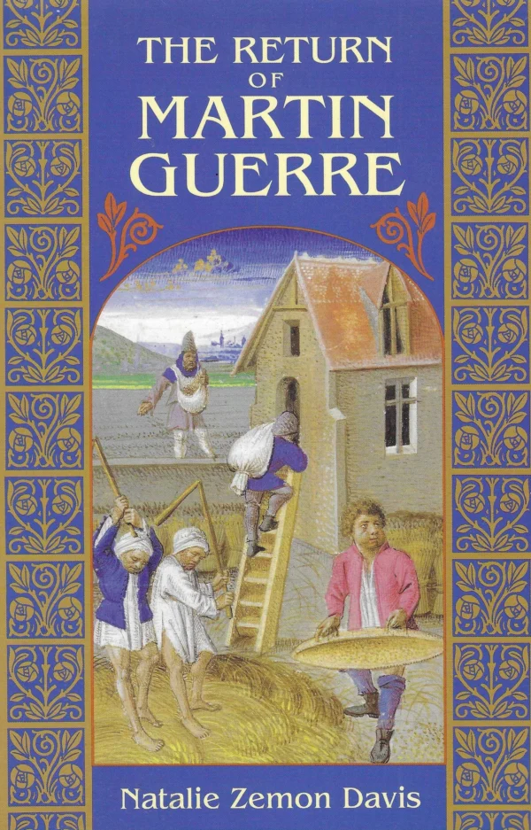 Natalie Zemon Davis: The Return of Martin Guerre