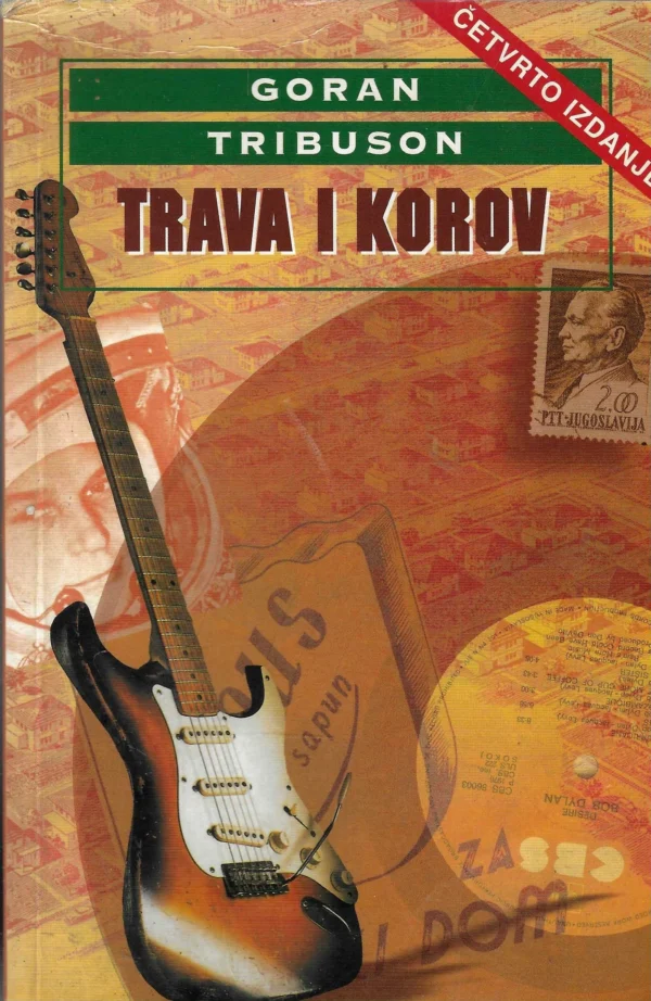 Goran Tribuson: Trava i korov