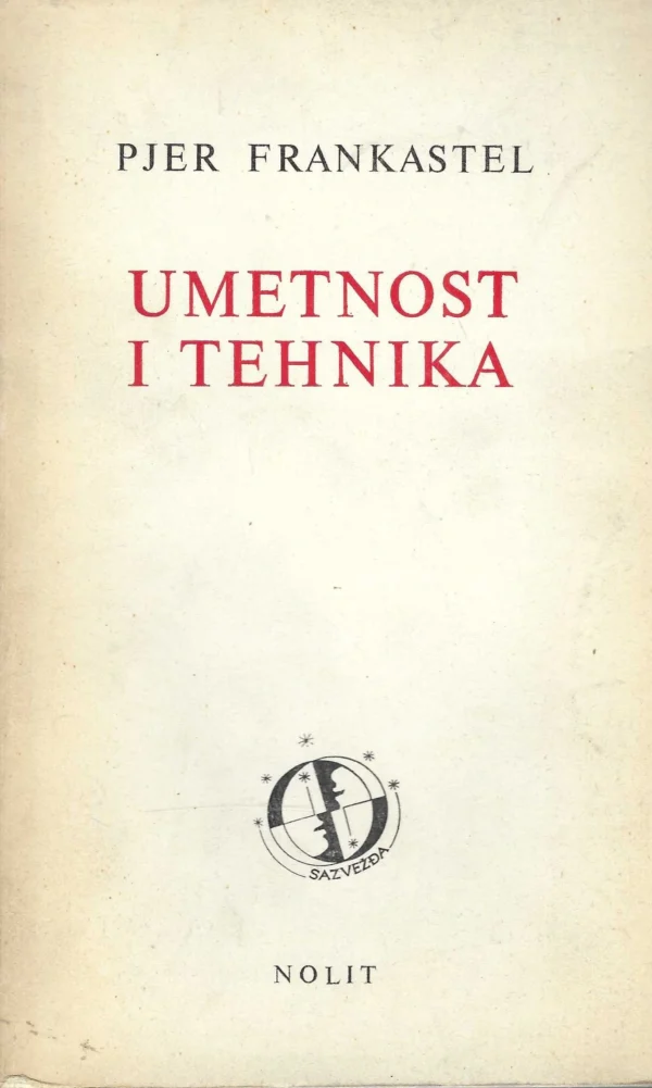 Pierre Francastel: Umjetnost i tehnika