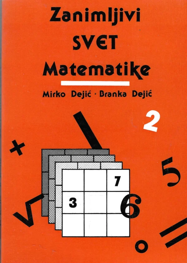 Mirko i Branka Dejić: Zanimljivi svijet matematike