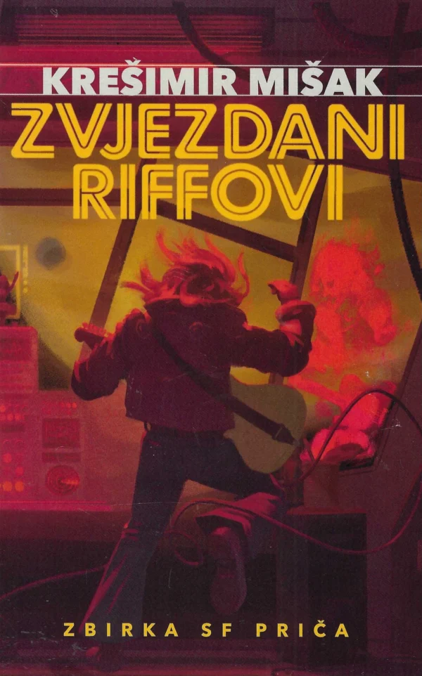 Krešimir Mišak: Zvjezdani rifovi