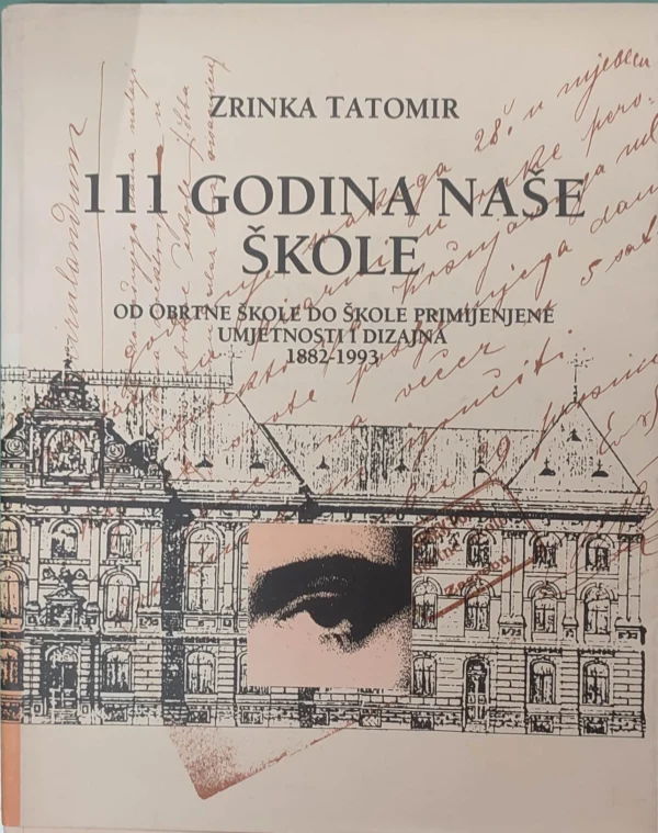 Zrinka Tatomir: 111 godina naše škole