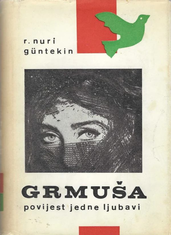 Rešat Nuri Güntekin: Grmuša