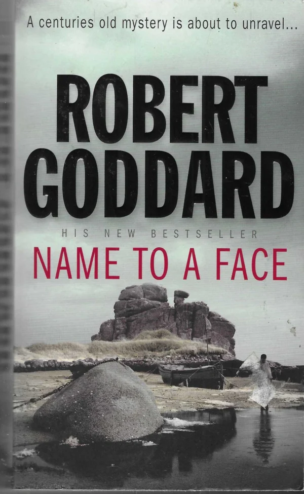 Robert Goddard: Name To a Face