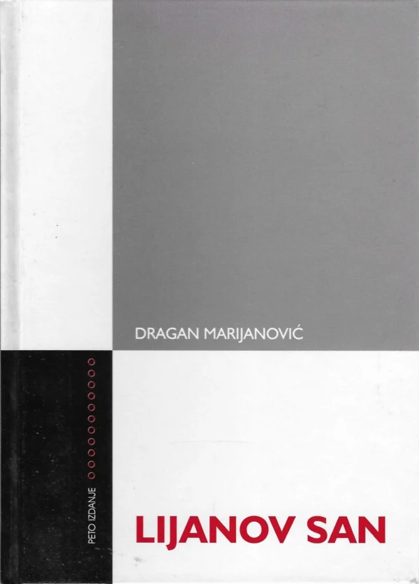 Dragan Marijanović: Lijanov san