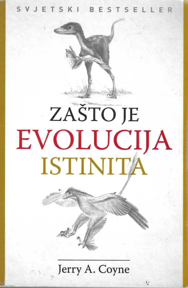 Jerry A. Coyne: Zašto je evolucija istinita