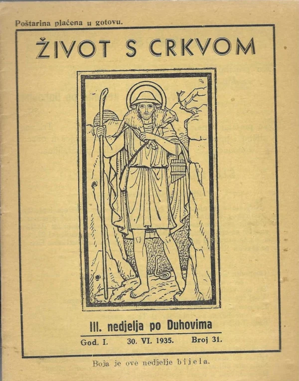 Život s Crkvom: 3. nedjelja po Duhovima (broj 31.)