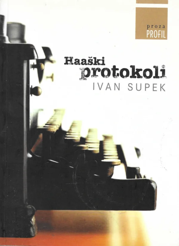 Ivan Supek: Haaški protokoli