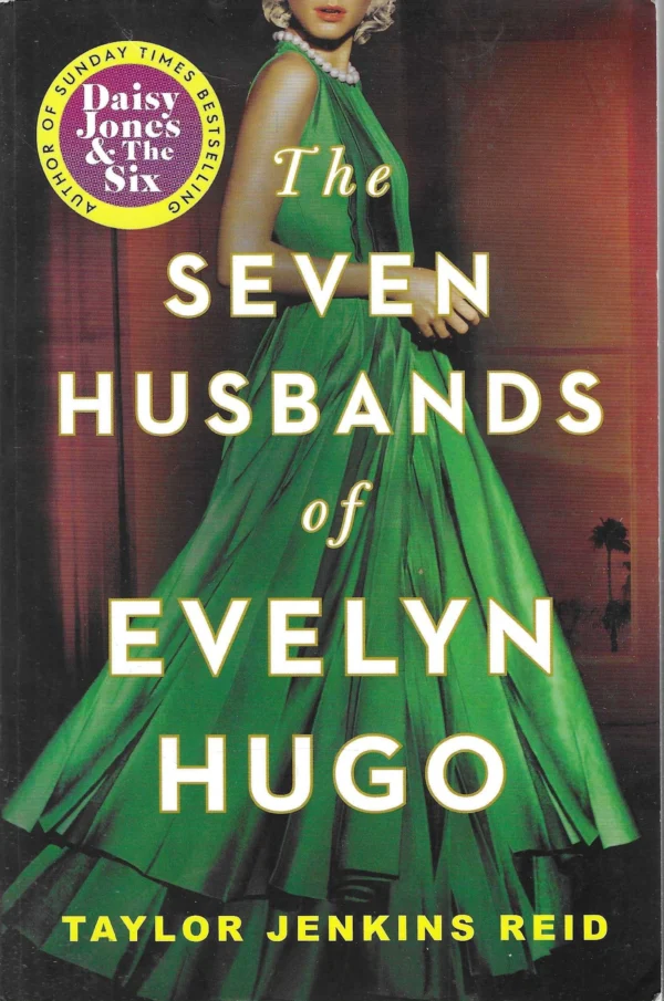 Taylor Jenkins Reid: The Seven Husbands of Evelyn Hugo