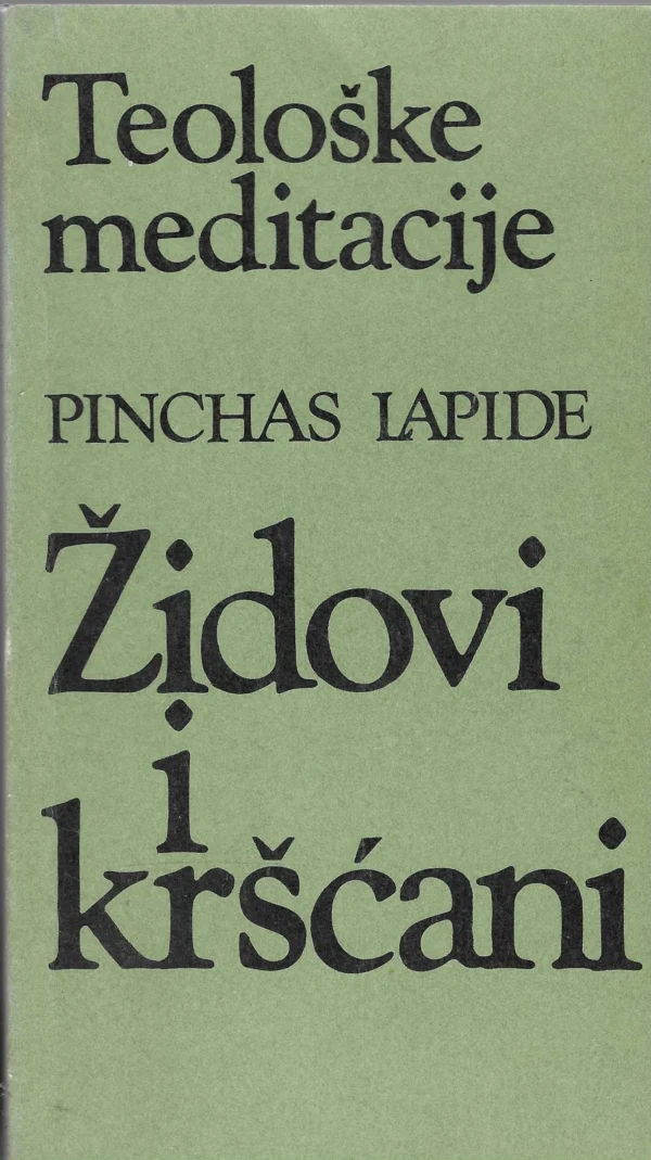 Pinchas Lapide: Židovi i kršćani