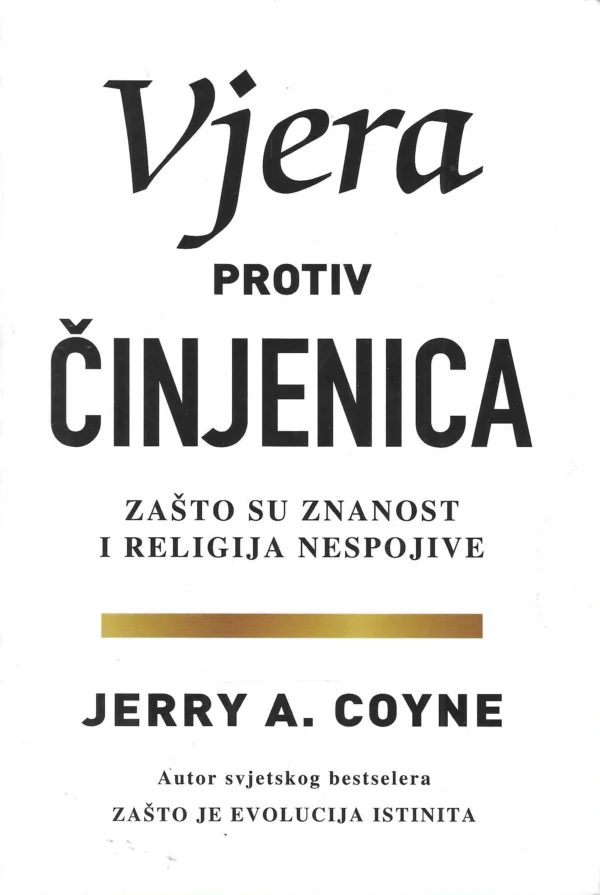 Jerry A. Coyne: Vjera protiv činjenica