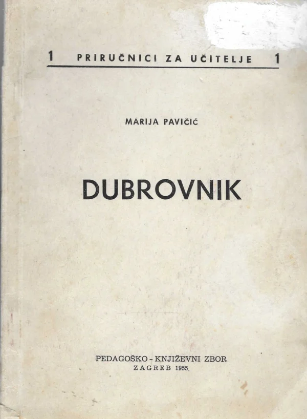 Marija Pavičić: Dubrovnik