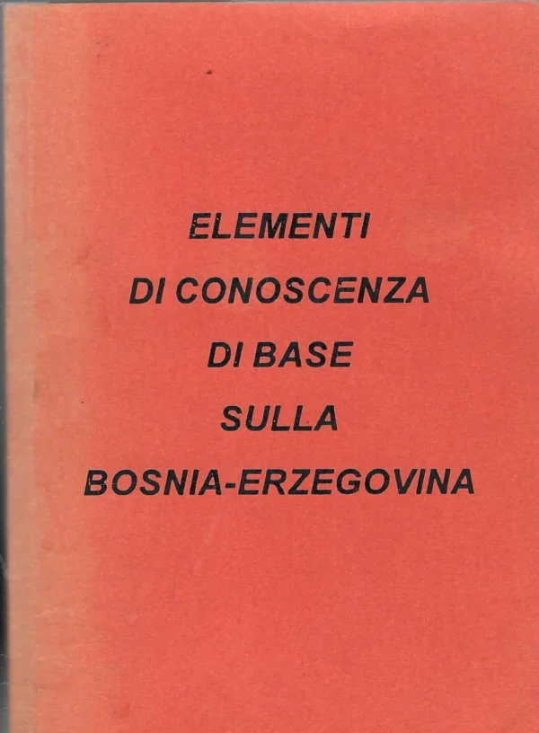 Elementi di conoscenza di base sulla Bosnia-Erzegovina