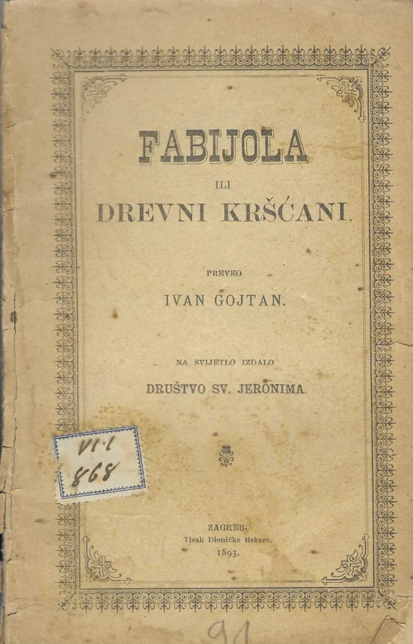 Nicholas Wiseman: Fabijola ili drveni kršćani (preveo Ivan Gojtan)