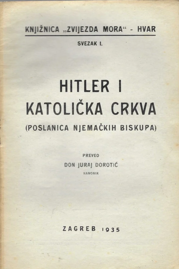 don Juraj Dorotić: Hitler i katloička Crkva