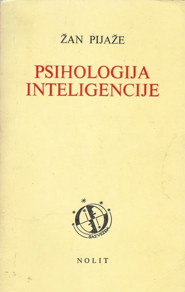 Žan Pijaže: Psihologija inteligencije