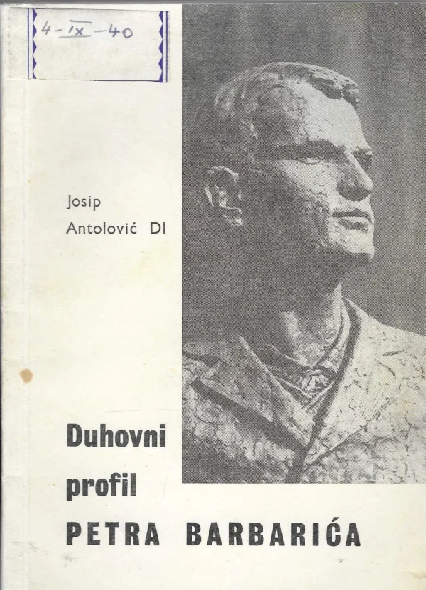 Josip Antolović: Duhovni profil Petra Barbarića