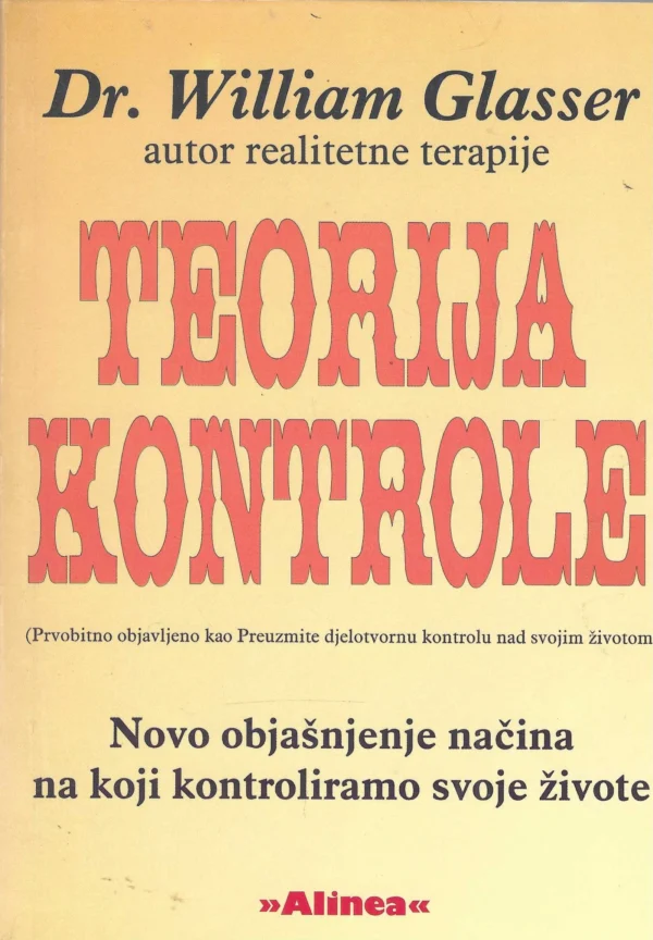 Dr. William Glasser: Teorija kontrole