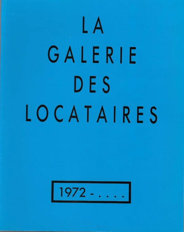 La Galerie Des Locataires