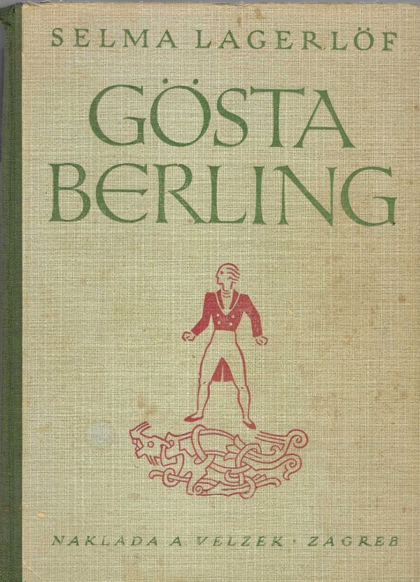 Selma Lagerlöf: Gösta Berling