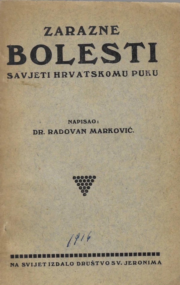 dr. Radovan Marković: Zarazne bolesti savjeti hrvatskom puku