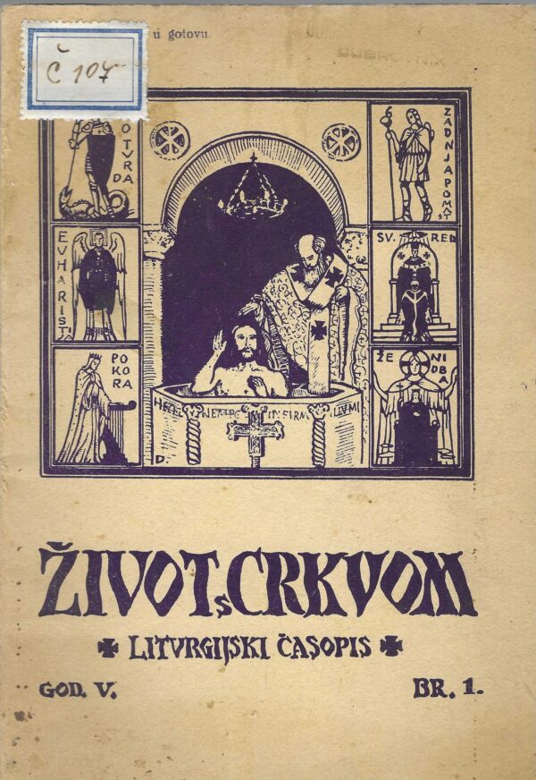 Život s Crkvom, liturgijski časopis, god. V. br. 1, 2, 3, 7, 8, 9, 10, 11