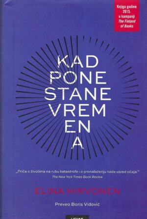 elina-hirvonen-kad-ponestane-vremena